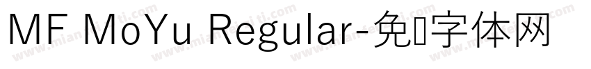 MF MoYu Regular字体转换